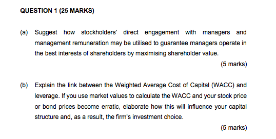 Question 1 25 Marks A Suggest How Stockholders Direct Engagement With Managers And Management Remuneration May Be U 1