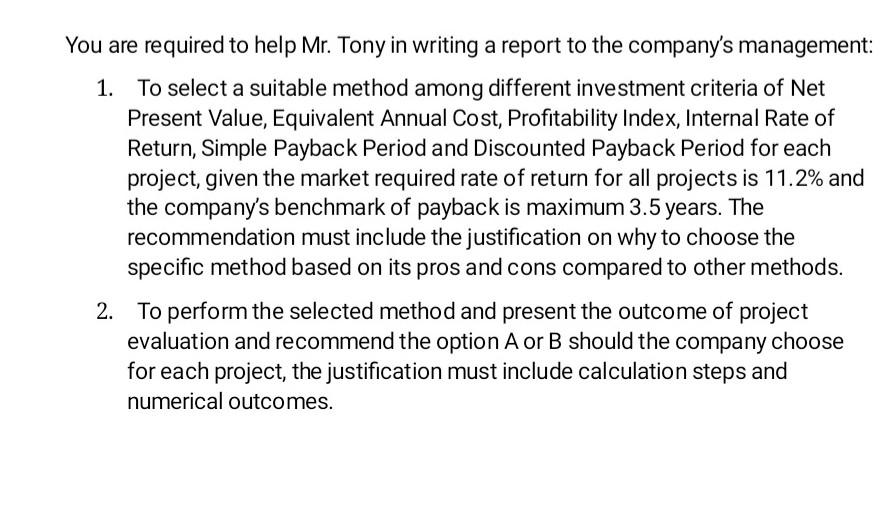 Mr Tony Is Working In The Financial Department Of A Company That Manufactures Leather Products The Company Is Consider 2