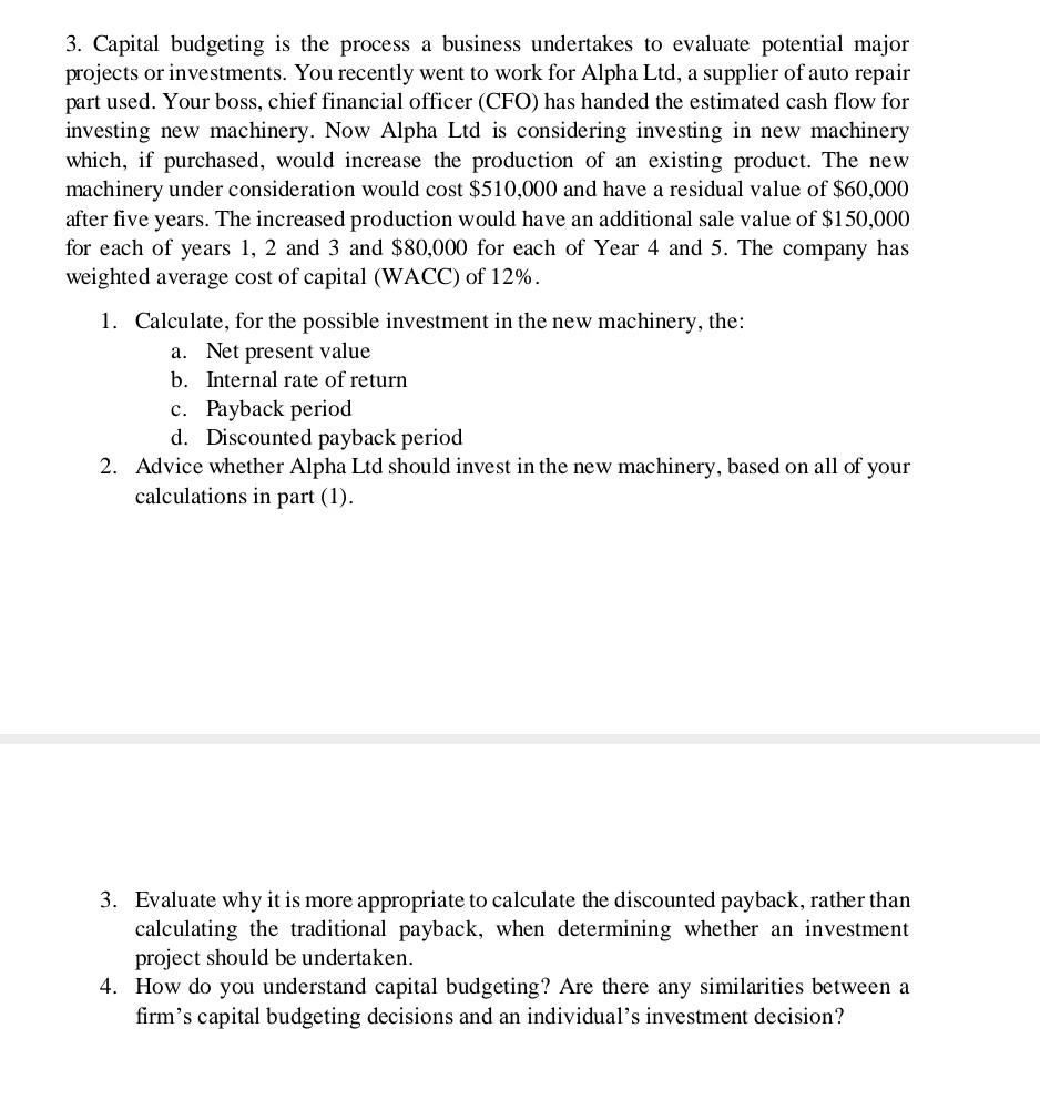 3 Capital Budgeting Is The Process A Business Undertakes To Evaluate Potential Major Projects Or Investments You Recen 1
