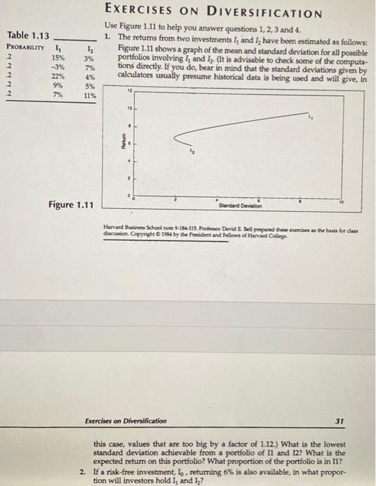 Exercises On Diversification Use Figure 1 11 To Help You Answer Questions 1 2 3 And 4 1 The Retums From Two Investme 1
