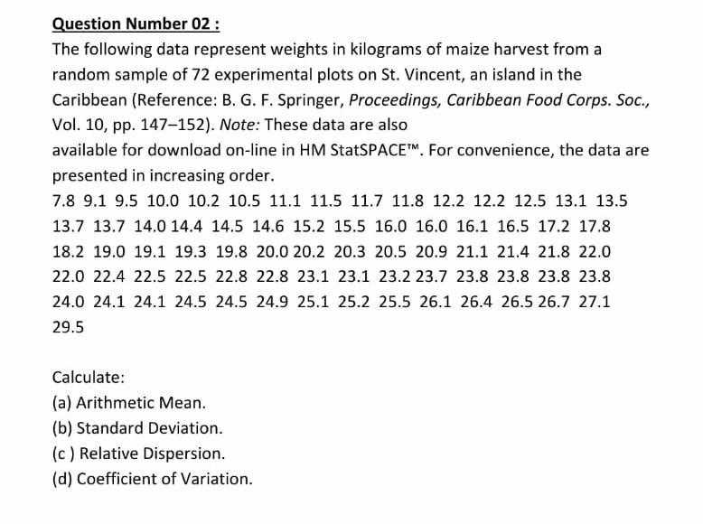 Question Number 02 The Following Data Represent Weights In Kilograms Of Maize Harvest From A Random Sample Of 72 Exper 1