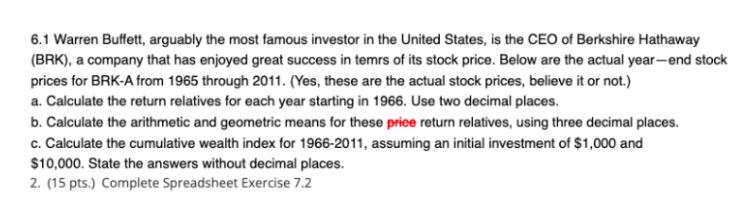 6 1 Warren Buffett Arguably The Most Famous Investor In The United States Is The Ceo Of Berkshire Hathaway Brk A Co 1