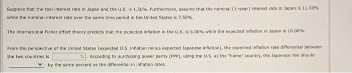 Suppose That The Real Interest Rate In Japan And The U S Is 1 50 Furthermore Assume That The Nominal 1 Year Interes 1