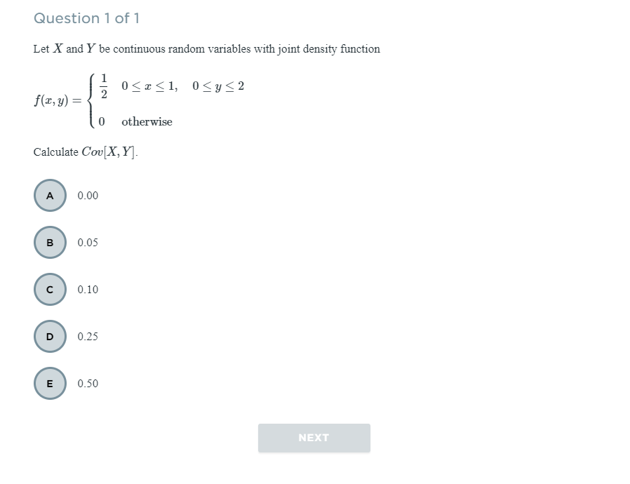 Question 1 Of 1 Let X And Y Be Continuous Random Variables With Joint Density Function S 1 2 0 1