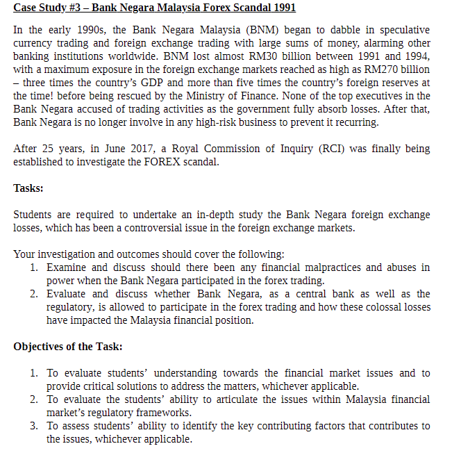 Case Study 3 Bank Negara Malaysia Forex Scandal 1991 In The Early 1990s The Bank Negara Malaysia Bnm Began To Dabb 1