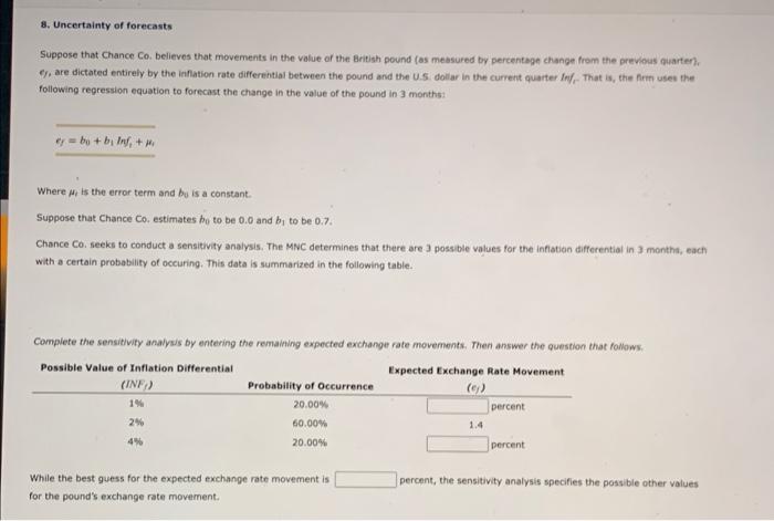 8 Uncertainty Of Forecasts Suppose That Chance Co Believes That Movements In The Value Of The British Pound As Measure 1