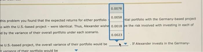 Step 2 Of 3 Suppose That Alexander Co A U S Based Mnc Is Trying To Decide The Location Of A New Project In Which The 2