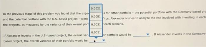Step 2 Of 3 Suppose That Alexander Co A U S Based Mnc Is Trying To Decide The Location Of A New Project In Which The 3