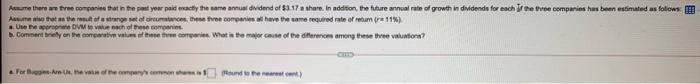 Asume There Anstre Companies That In The Past Year Paiday The Same Annual Dividend Of 3 17 A Share In Addition The Fu 1