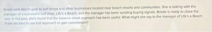 Brielle Sells Beach Gear To Surf Shops And Other Businesses Located Near Beach Resorts And Communities She Is Talking W 1
