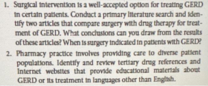 1 Surgical Intervention Is A Well Accepted Option For Treating Gerd In Certain Patients Conduct A Primary Literature S 1