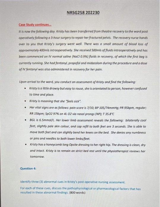 Nrsg258 202230 Case Study Continue It Is Now The Following Day Kristy Has Been Transferred From Theatre Recovery To Th 1