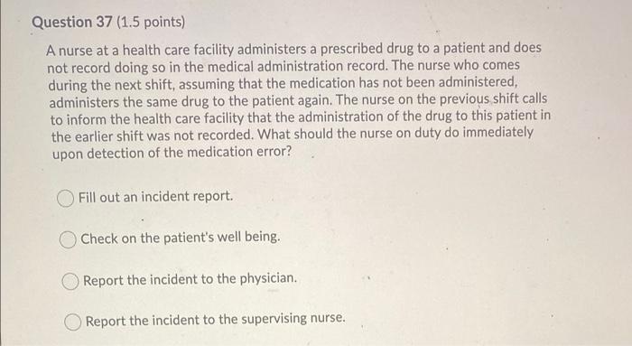 Question 36 1 5 Points A Patient Has Four Medications Due At 0800 The Nurse Removes The Medications From The Automate 2