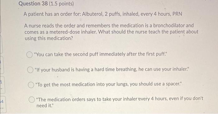 Question 36 1 5 Points A Patient Has Four Medications Due At 0800 The Nurse Removes The Medications From The Automate 3