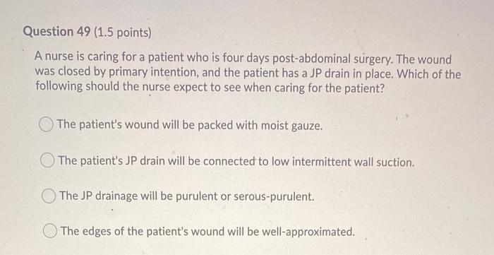 Question 48 1 5 Points A Patient Has A Swollen Weeping Venous Stasis Ulcer On The Medial Aspect Of Their Right Ankle 2