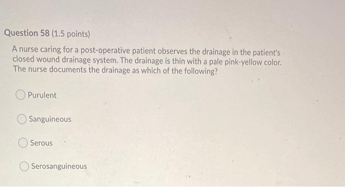 Question 57 1 5 Points A Patient Is Admitted With A Nonhealing Wound Which Nursing Action Is Most Effective In Preven 2