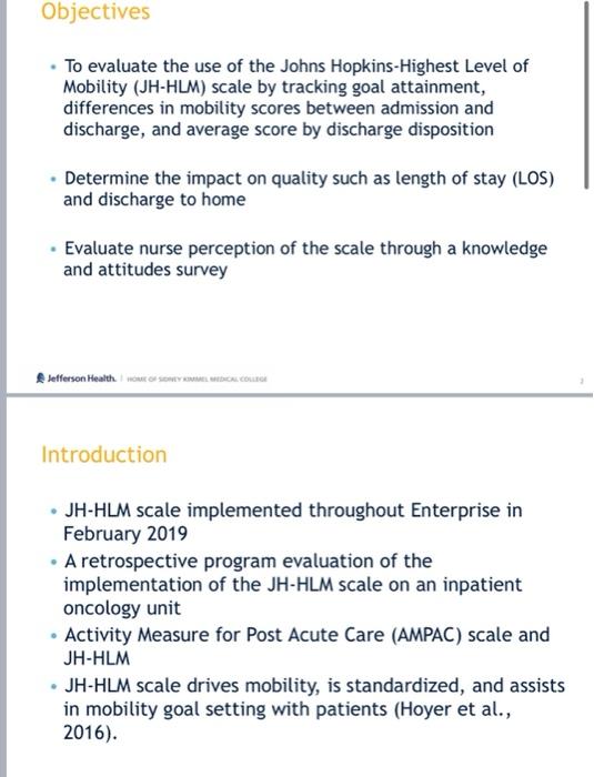 Promoting Mobility In Oncology Patients Using Goal Directed Care D Objectives To Evaluate The Use Of The Johns Hopki 2