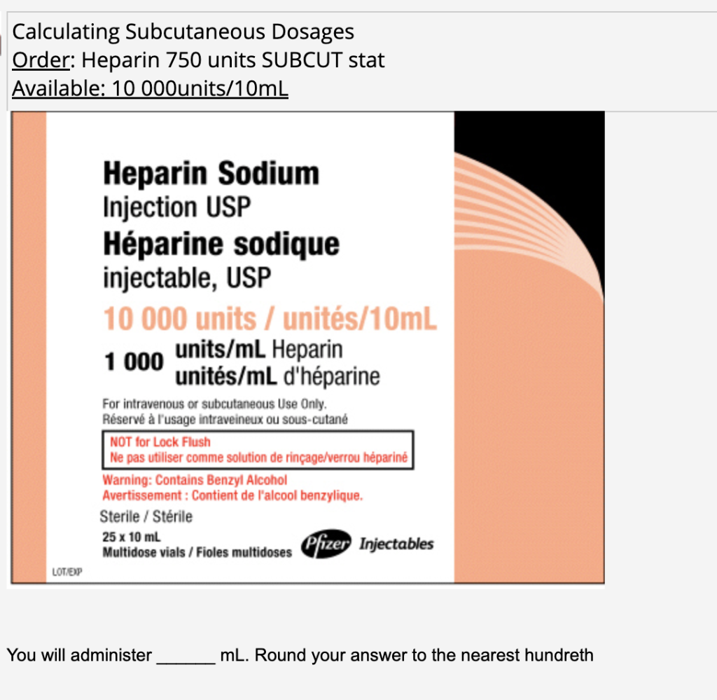 1 The Hospital Heparin Protocol Is 18 Units Per Kg Per Hour A Patient Weighs 70 Kg The Patient Will Receive U 1
