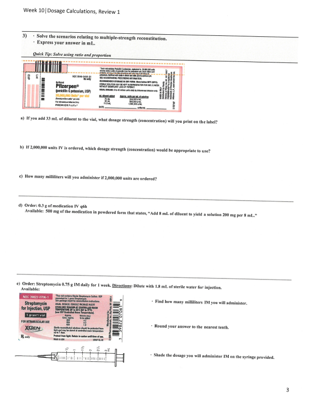Week 10 Dosage Calculations Review 1 3 Solve The Scenarios Relating To Multiple Strength Reconstitution Express You 1