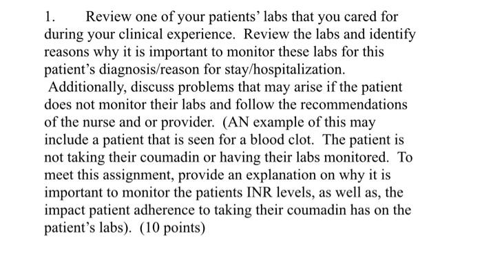 1 Review One Of Your Patients Labs That You Cared For During Your Clinical Experience Review The Labs And Identify Re 1