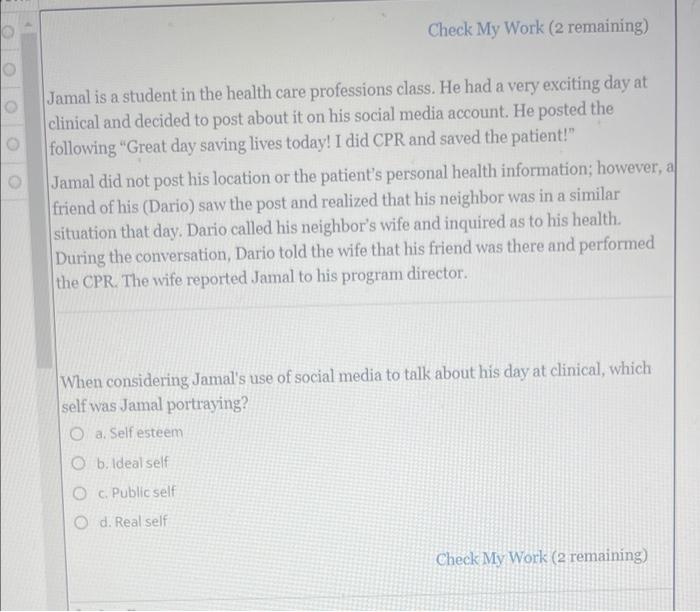B Check My Work 2 Remaining Jamal Is A Student In The Health Care Professions Class He Had A Very Exciting Day At Cli 1