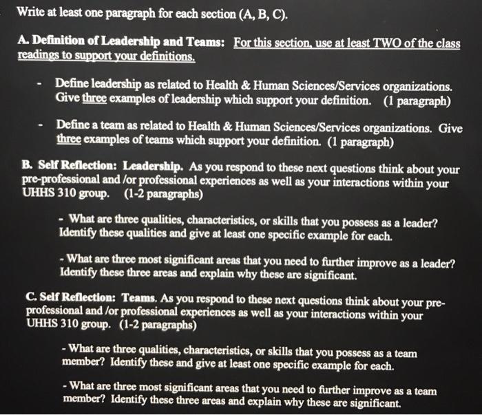 Write At Least One Paragraph For Each Section A B C A Definition Of Leadership And Teams For This Section Use At 1