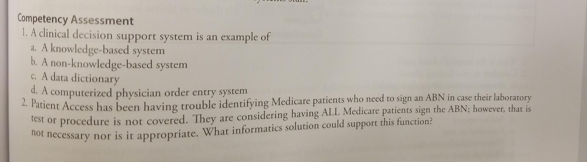 Competency Assessment 1 A Clinical Decision Support System Is An Example Of A A Knowledge Based System A B A Non Know 1