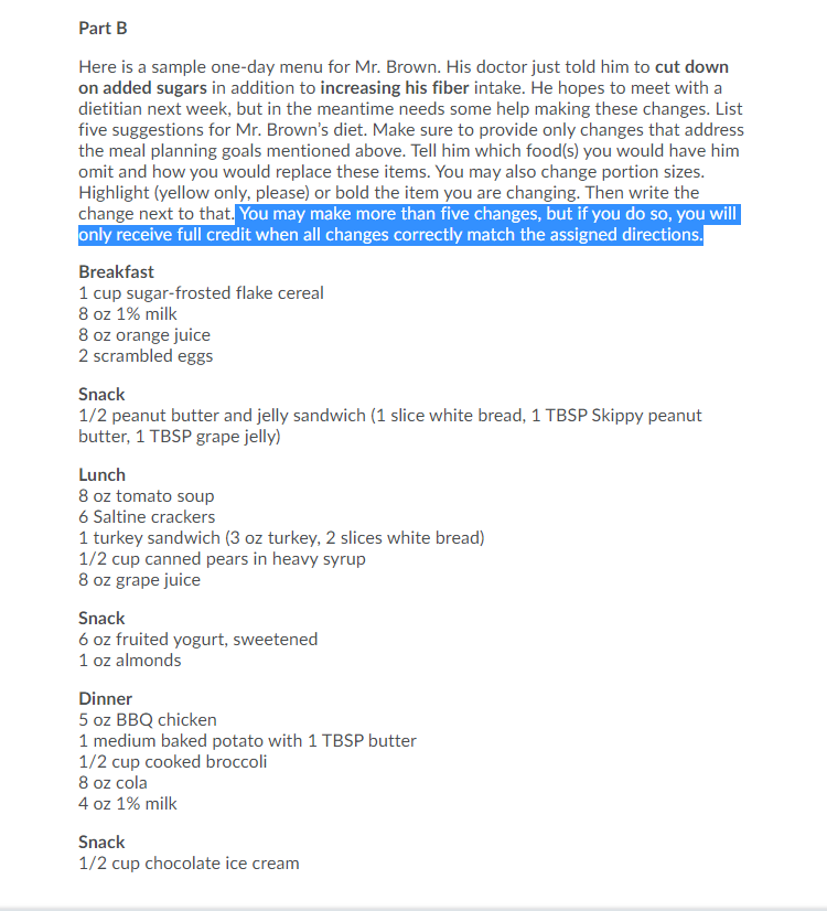Part B Here Is A Sample One Day Menu For Mr Brown His Doctor Just Told Him To Cut Down On Added Sugars In Addition To 1