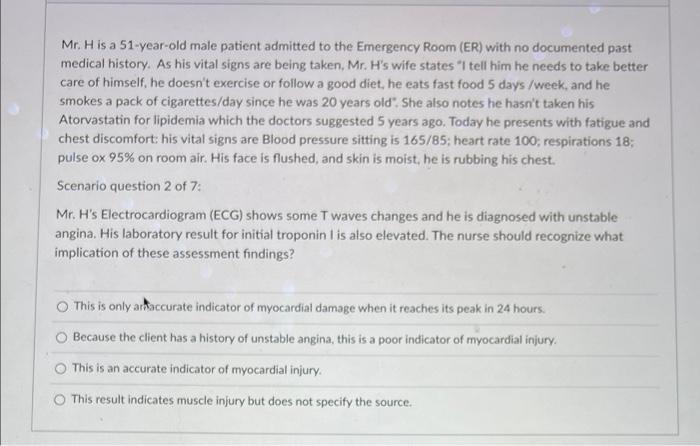 Mr His A 51 Year Old Male Patient Admitted To The Emergency Room Er With No Documented Past Medical History As His V 1