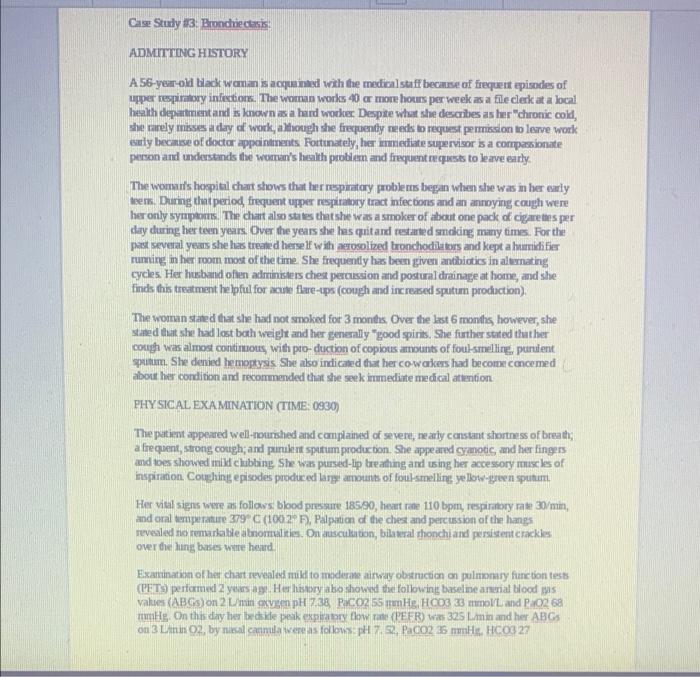 Case Study 33 Bronchiectasis Admitting History A 56 Year Old Black Wanansacquined With The Medical Staff Because Of Fre 1