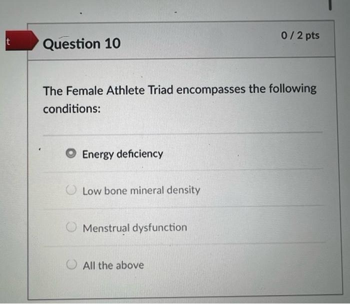 Question 2 0 2 Pts Undernutrition In The Female Athlete Can Occur Because Of The Following Factor S Body Dissatisfacti 3