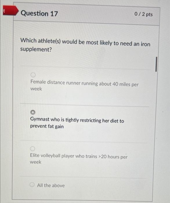 Question 2 0 2 Pts Undernutrition In The Female Athlete Can Occur Because Of The Following Factor S Body Dissatisfacti 6