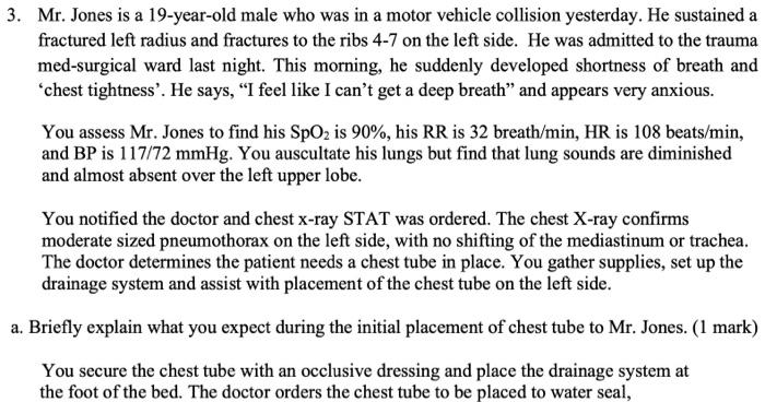 3 Mr Jones Is A 19 Year Old Male Who Was In A Motor Vehicle Collision Yesterday He Sustained A Fractured Left Radius 1