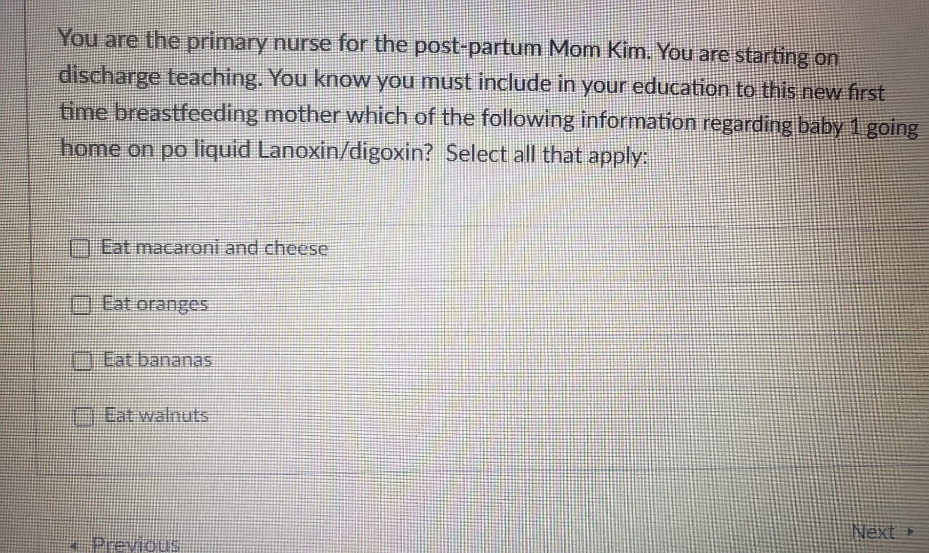 6 5 Pts Case Information For The Following Questions Your 28 Year Old Mother Kim Delivered Twin Girls Both Under 4 Poun 2