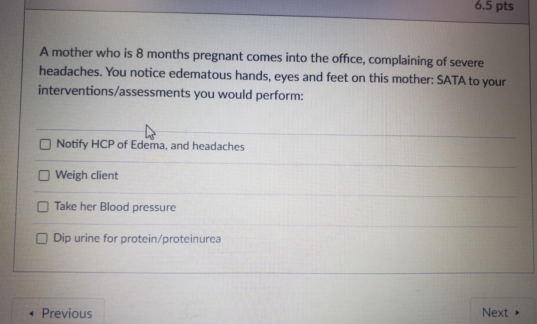 6 5 Pts Case Information For The Following Questions Your 28 Year Old Mother Kim Delivered Twin Girls Both Under 4 Poun 5