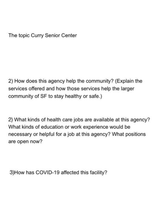 The Topic Curry Senior Center 2 How Does This Agency Help The Community Explain The Services Offered And How Those Se 1