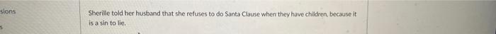 Slons Sherille Told Her Husband That She Refuses To Do Santa Clause When They Have Children Because It Is A Sin To Lie 1