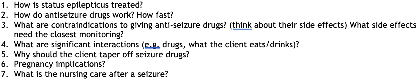 1 How Is Status Epilepticus Treated 2 How Do Antiseizure Drugs Work How Fast 3 What Are Contraindications To Givin 1