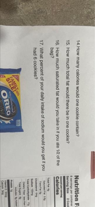 14 How Many Calories Would One Cookie Contain Nutrition F 8 Servings Per Container Serving Size 2 Cook 15 How Much To 1