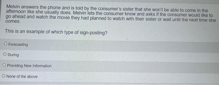 Melvin Answers The Phone And Is Told By The Consumer S Sister That She Won T Be Able To Come In The Afternoon Like She U 1