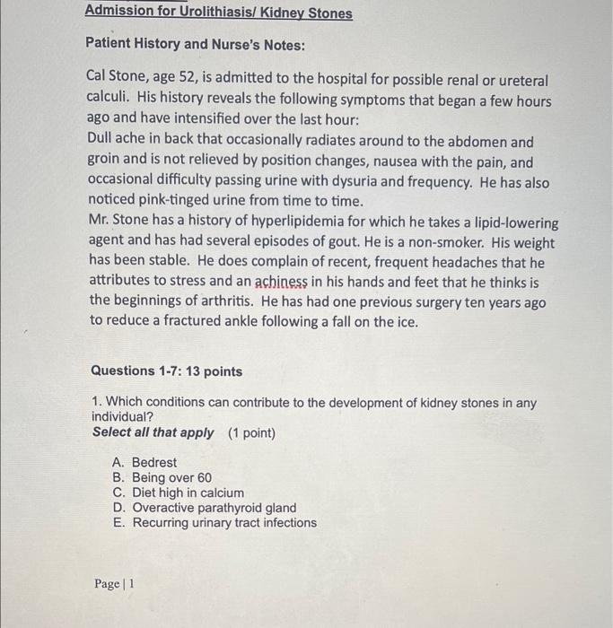 Admission For Urolithiasis Kidney Stones Patient History And Nurse S Notes Cal Stone Age 52 Is Admitted To The Hospi 1