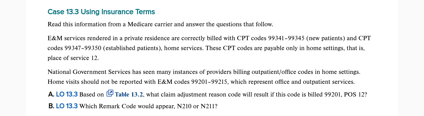 Case 13 3 Using Insurance Terms Read This Information From A Medicare Carrier And Answer The Questions That Follow E M 1