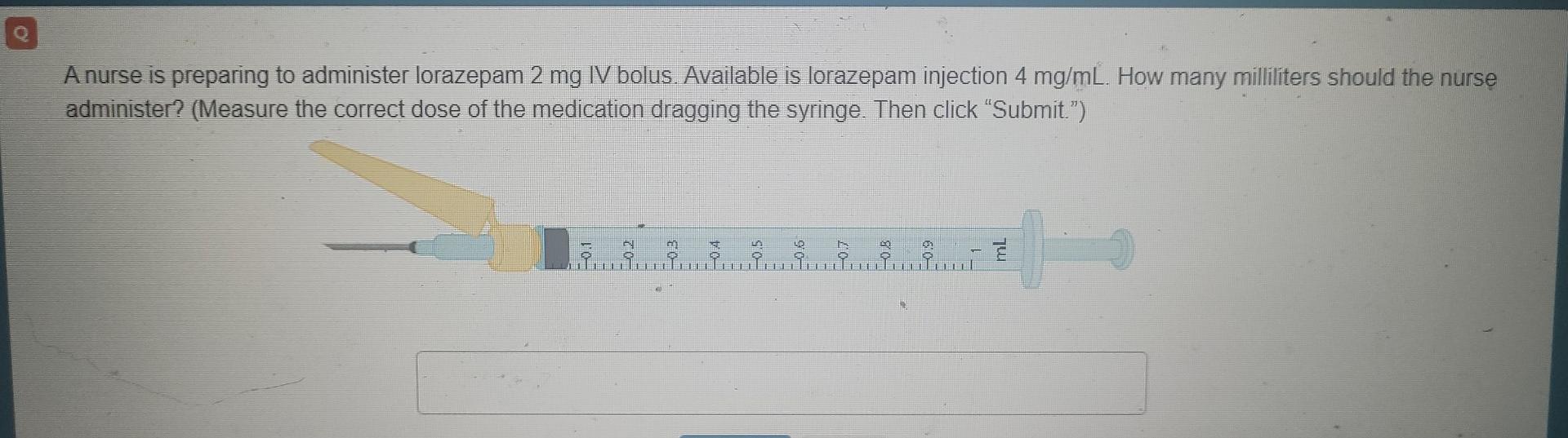 A Provider Prescribes Ondansetron 4 Mg Iv Bolus Every 8 Hr Prn For Nausea Available Is Ondansetron Injection 2 Mg Ml Ho 3