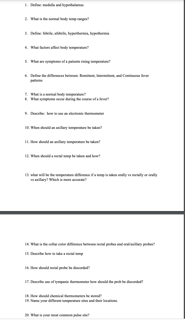 1 Define Medulla And Hypothalamus 2 What Is The Normal Body Temp Ranges 3 Define Febrile Afebrile Hyperthermia 1