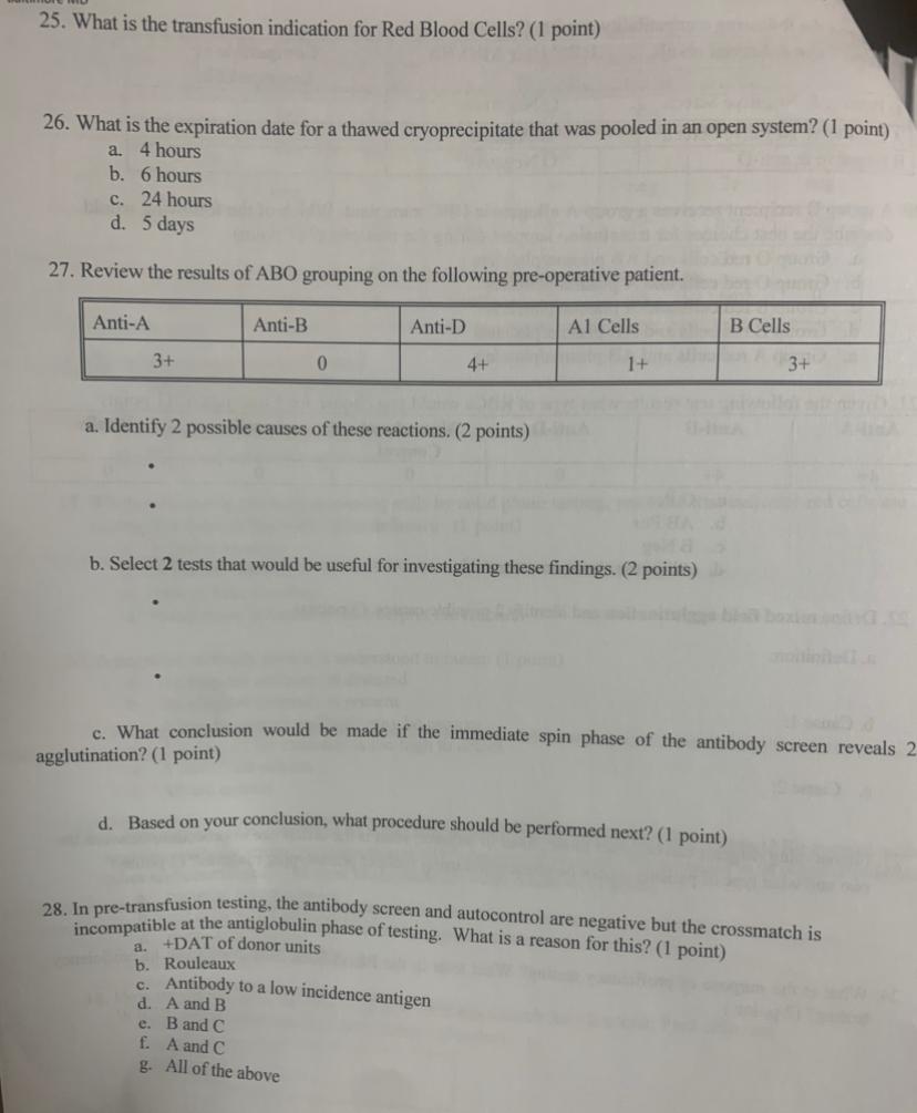 25 What Is The Transfusion Indication For Red Blood Cells 1 Point 26 What Is The Expiration Date For A Thawed Cryop 1