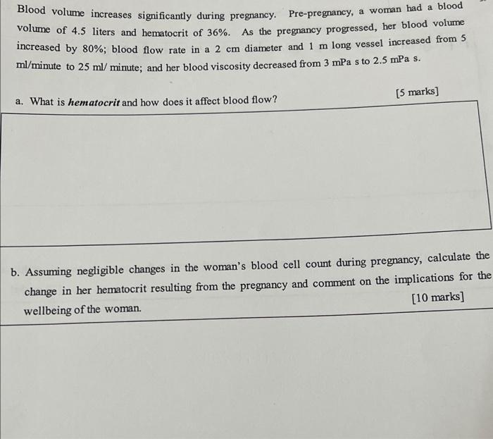 Blood Volume Increases Significantly During Pregnancy Pre Pregnancy A Woman Had A Blood Volume Of 4 5 Liters And Hemat 1