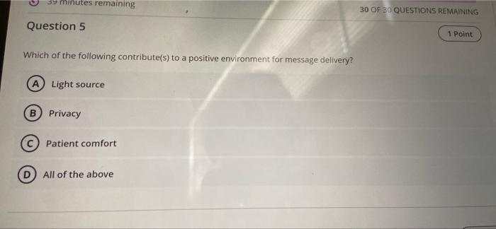 39 Minutes Remaining 30 Of Bo Questions Remaining Question 5 1 Point Which Of The Following Contribute S To A Positive 1