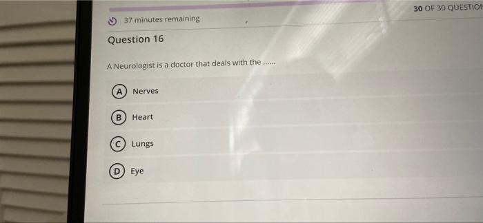 37 Minutes Remaining 30 Of 30 Questions Re Question 14 What Does Endo Indicate In The Medical Word Endocarditis A S 3