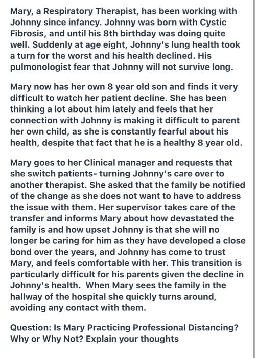 Mary A Respiratory Therapist Has Been Working With Johnny Since Infancy Johnny Was Born With Cystic Fibrosis And Unt 1
