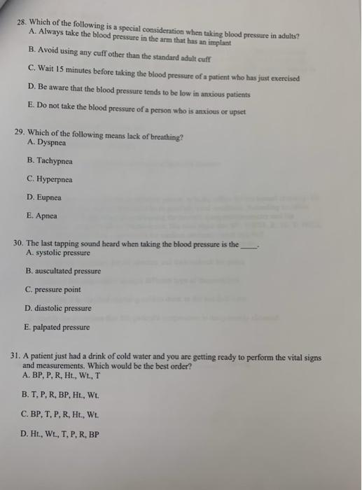28 Which Of The Following Is A Special Consideration When Taking Blood Pressure In Adults A Always Take The Blood Pre 1